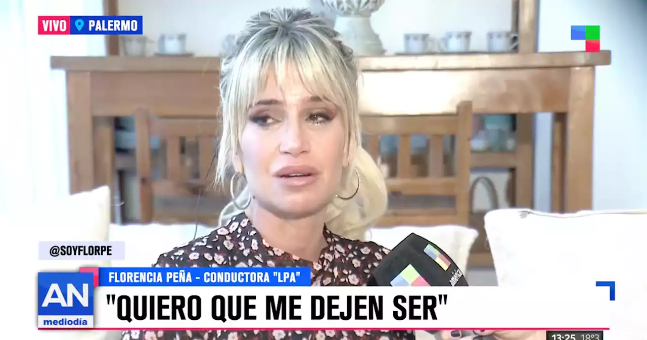 Florencia Peña, totalmente quebrada: “Quiero que me dejen ser” | TV | La Voz del Interior