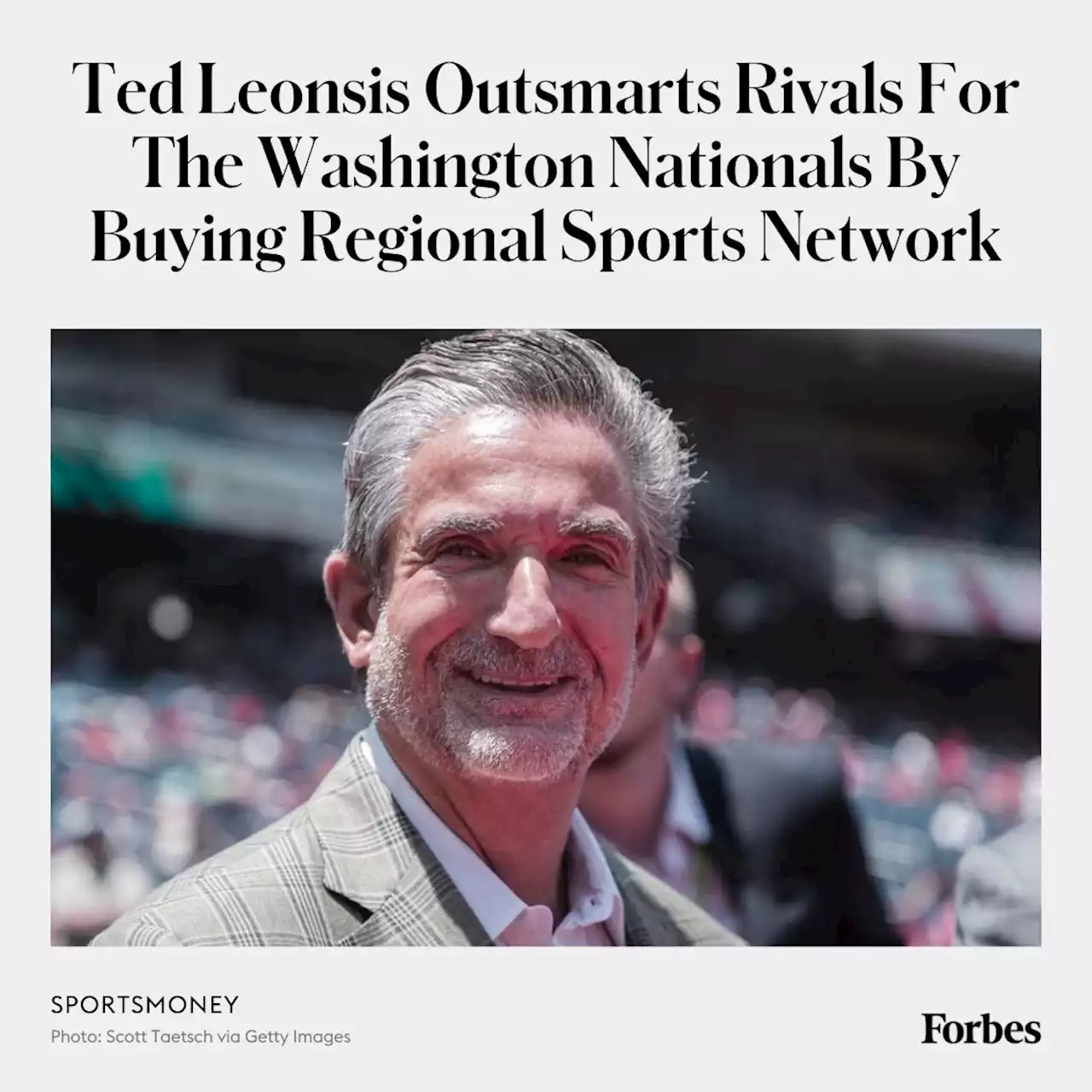 Ted Leonsis Outsmarts Rivals For The Washington Nationals By Buying Regional Sports Network