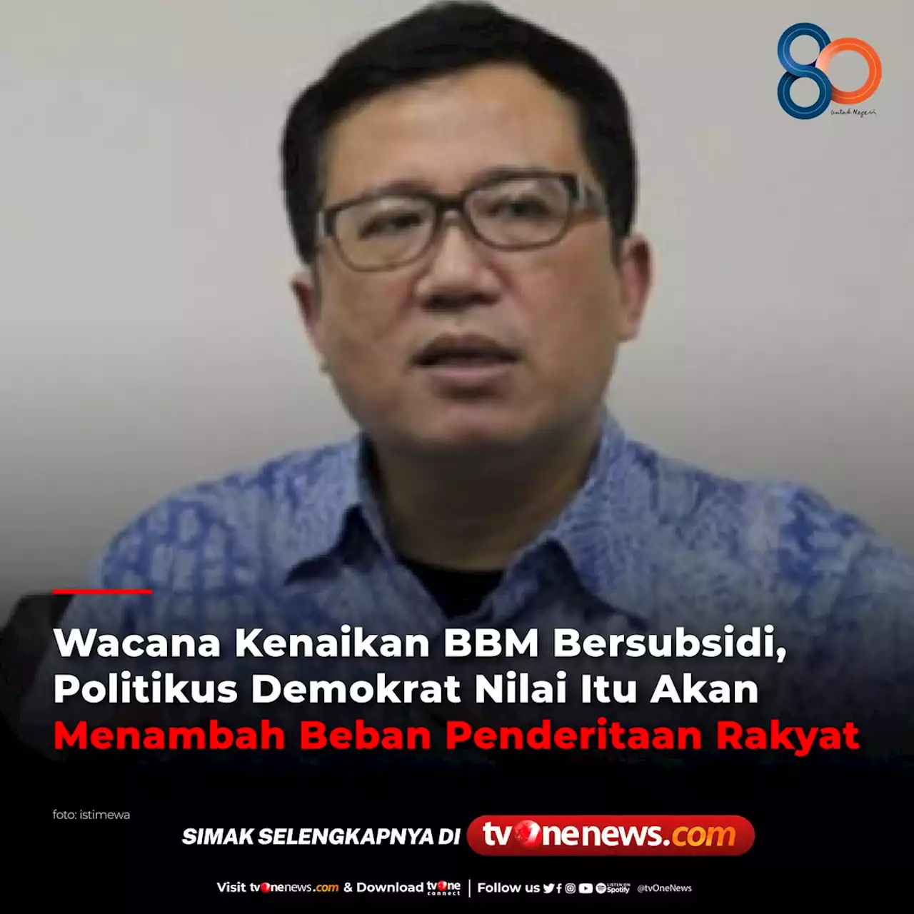 Wacana Kenaikan BBM Bersubsidi, Politikus Demokrat Nilai Itu Akan Menambah Beban Penderitaan Rakyat