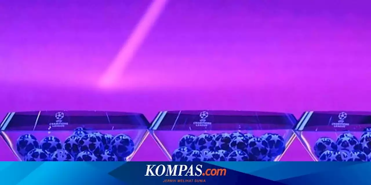 Jadwal dan Pembagian Grup Liga Champions 2022-2023