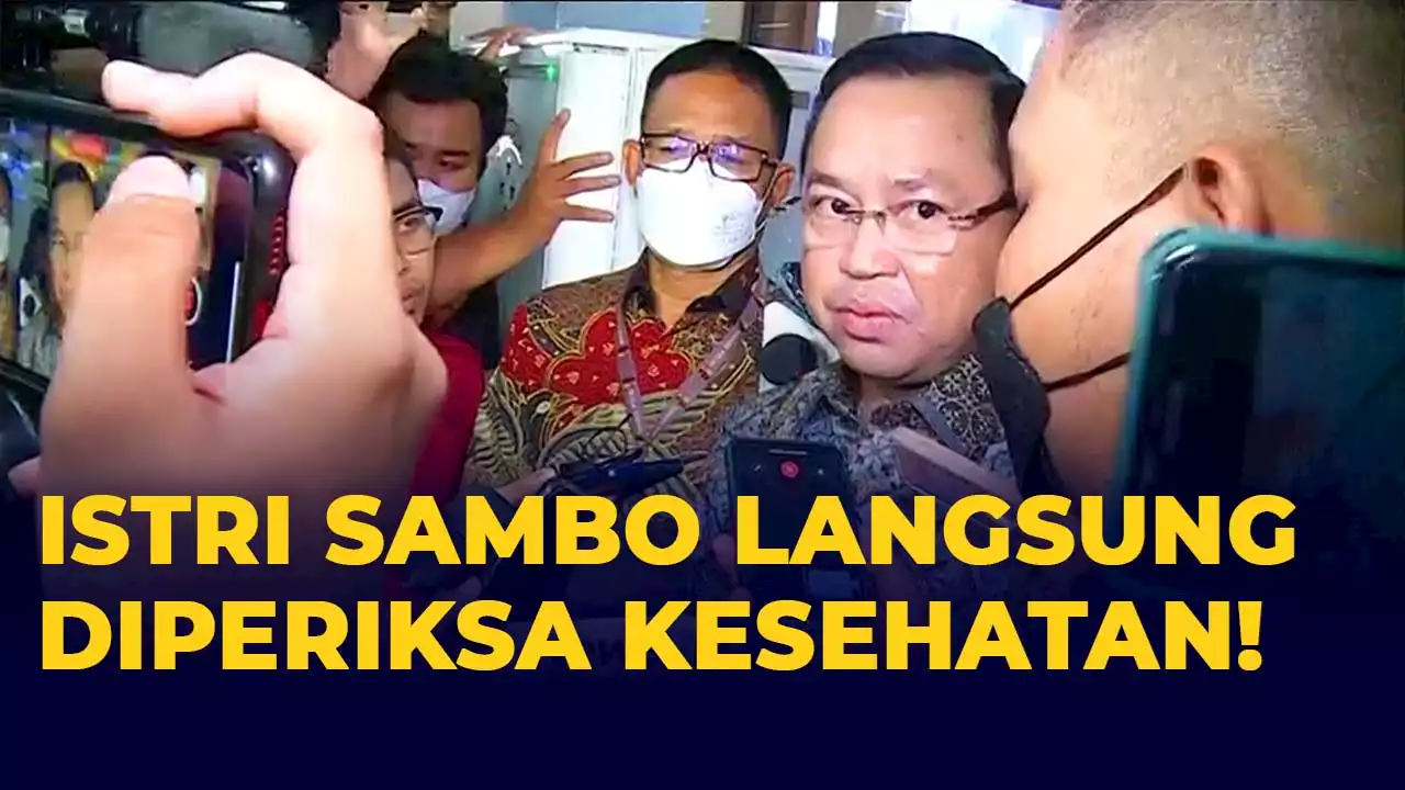 Pengacara: Putri Candrawathi Tiba di Bareskrim, Langsung Pemeriksaan Kesehatan!