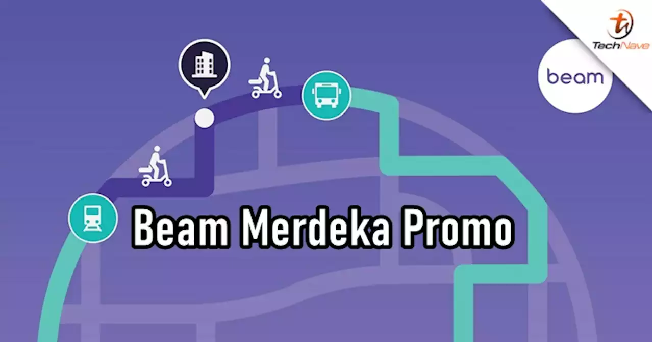Malaysians will have a 50% e-scooter ride discount from Beam's Merdeka Promo tomorrow | TechNave