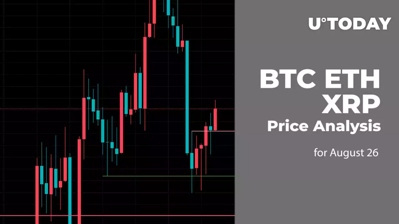 BTC, ETH and XRP Price Analysis for August 26