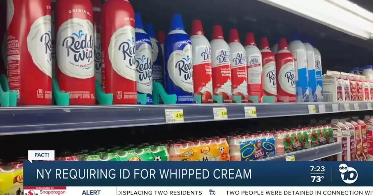 Fact or Fiction: New York requiring ID to buy whipped cream?