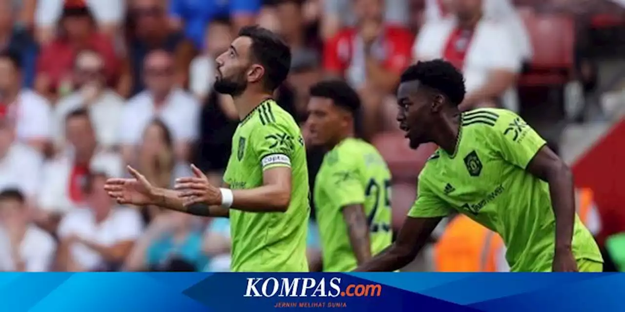 Hasil Southampton Vs Man United 0-1: Casemiro Debut, Ronaldo Main 29 Menit, Gol Bruno Jadi Pembeda