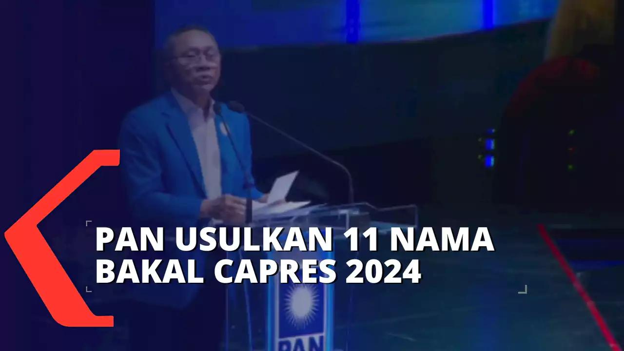 PAN Usulkan 11 Nama Bakal Calon Presiden 2024