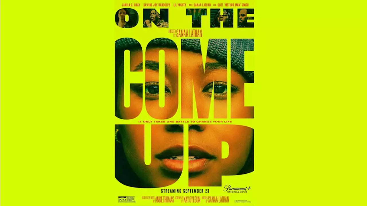 ‘On The Come Up’: Paramount+ Drops Trailer For Sanaa Lathan’s Feature Directorial Debut