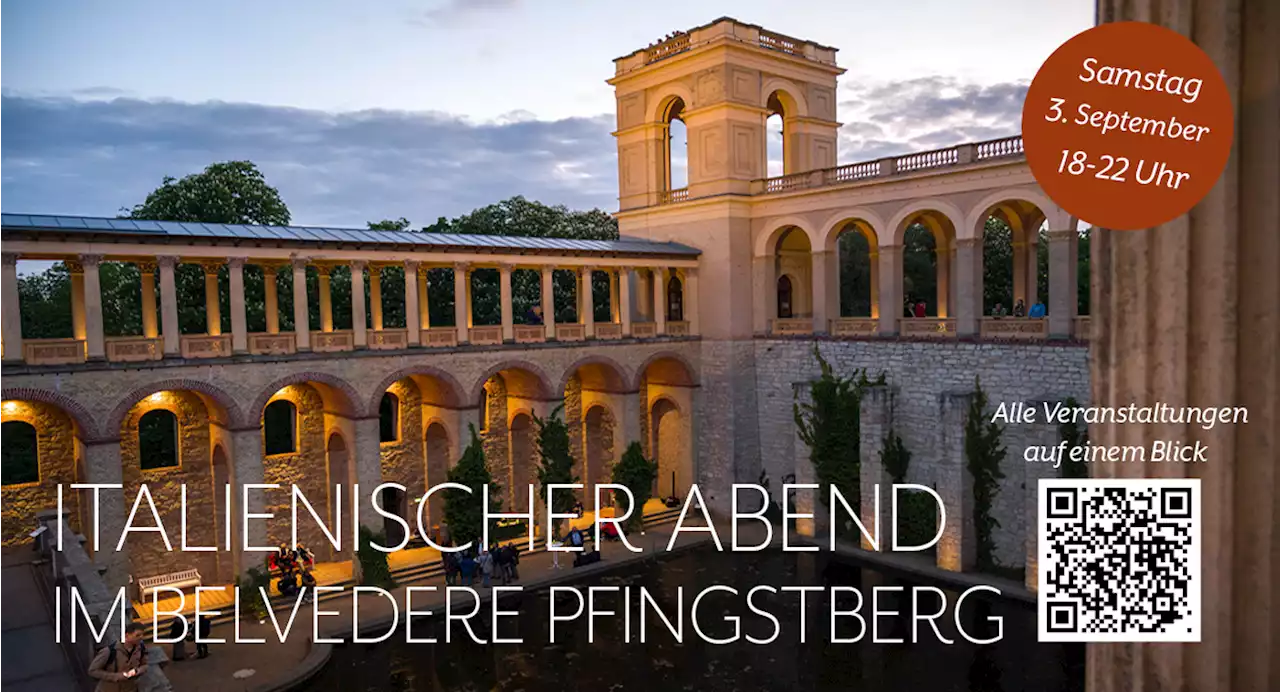 Italienischer Abend im Schloss Belvedere auf dem Pfingstberg 3. September 2022 18-22 Uhr