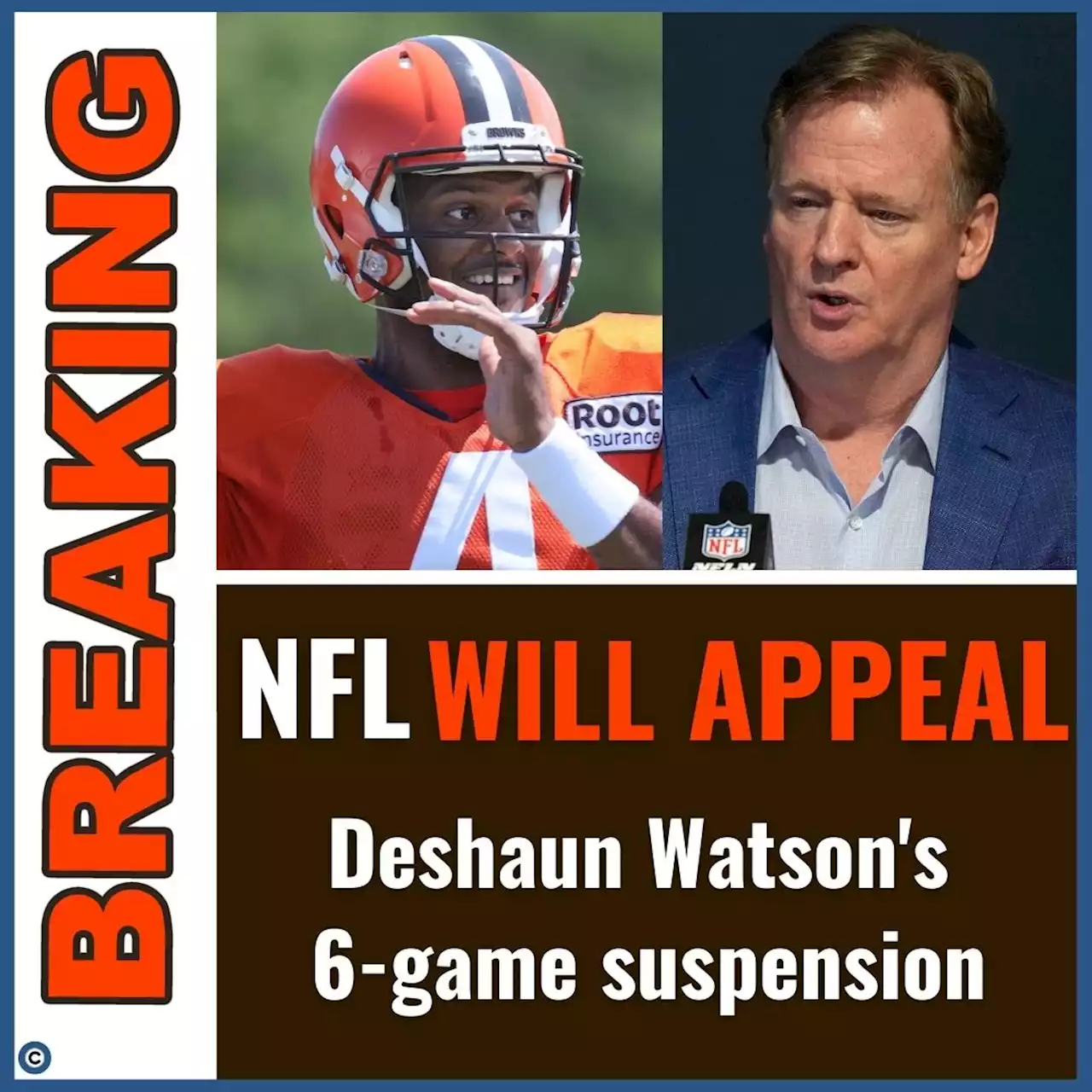 NFL appeals Browns QB Deshaun Watson’s 6-game suspension by Sue L. Robinson; his fate rests with Roger Goodell