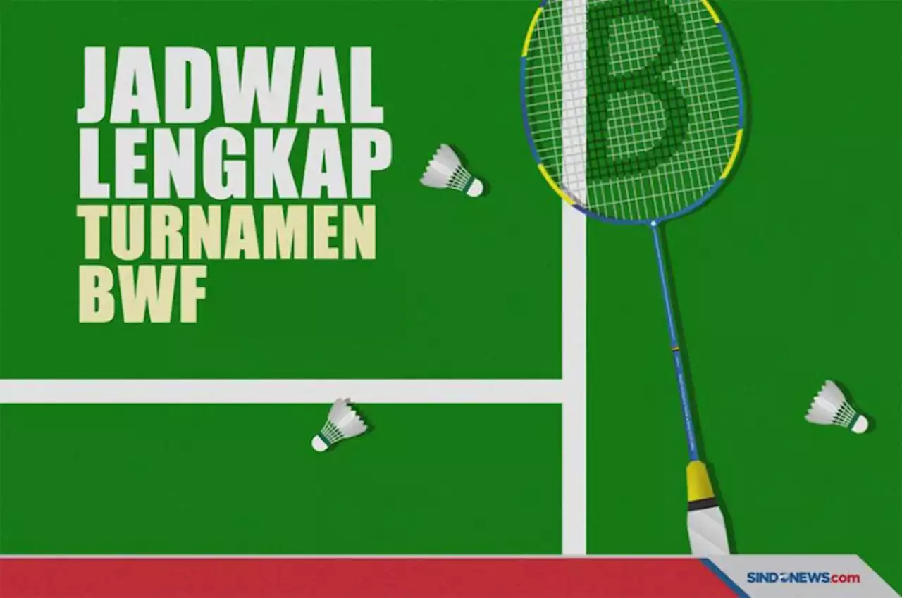 Catat! Ini Kalender Bulu Tangkis Dunia 2023/2024 Resmi dari BWF