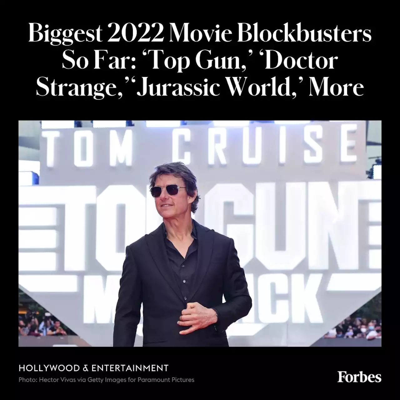 Biggest 2022 Movie Blockbusters—So Far: ‘Top Gun,’ ‘Doctor Strange,’‘Jurassic World,’ More