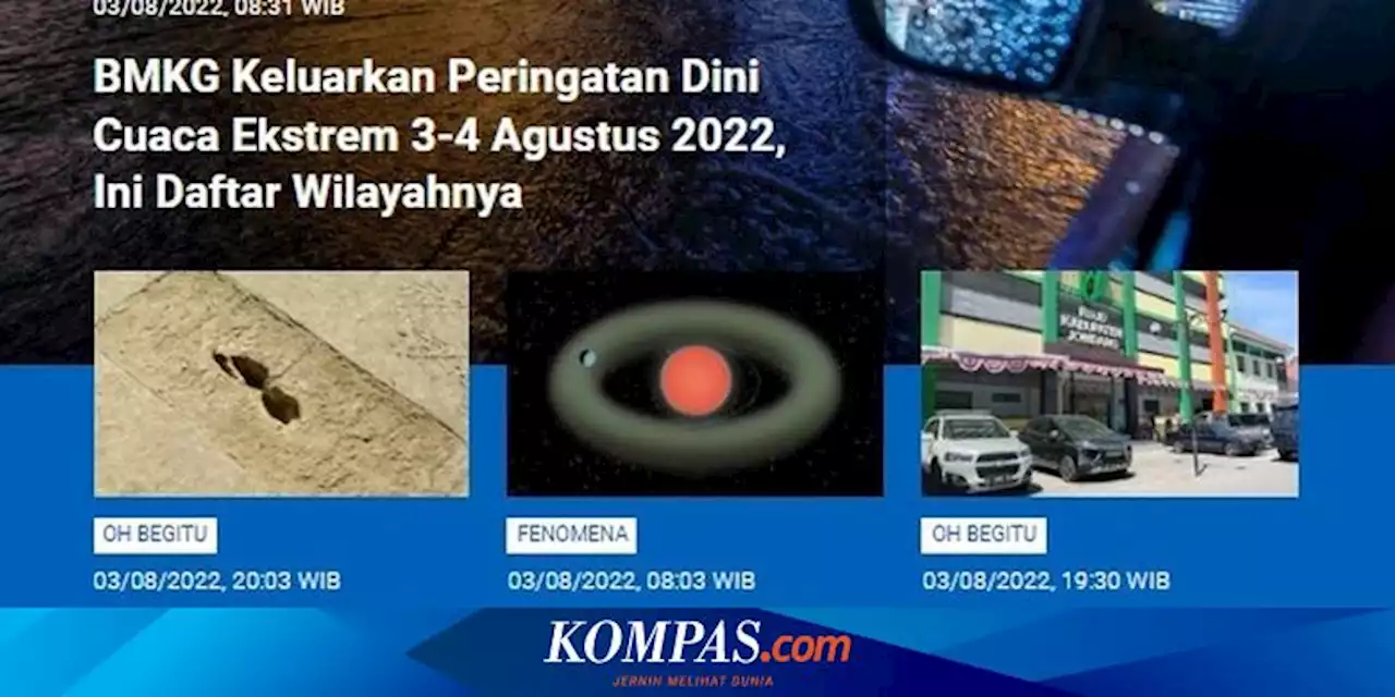 [POPULER SAINS] Peringatan Dini Cuaca Ekstrem | Jejak Kaki Hantu Kuno di Gurun Utah | Bumi Super di Zona Layak Huni | Kapan Ibu Hamil Melahirkan Normal