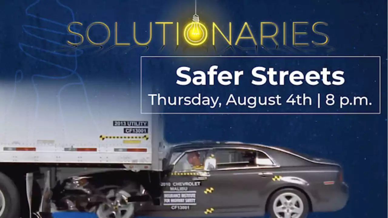 WATCH: ‘Solutionaries: Safer Streets,’ live at 8 p.m. Thursday