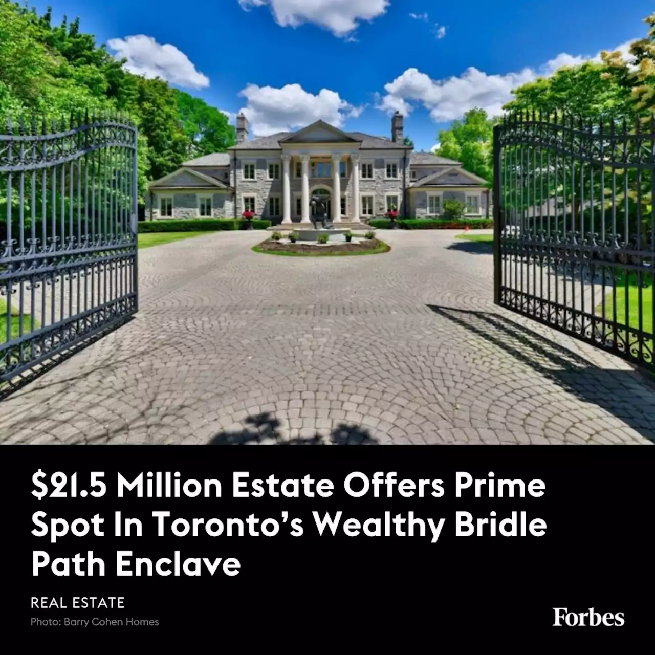 $21.5 Million Estate Offers Prime Spot In Toronto’s Wealthy Bridle Path Enclave