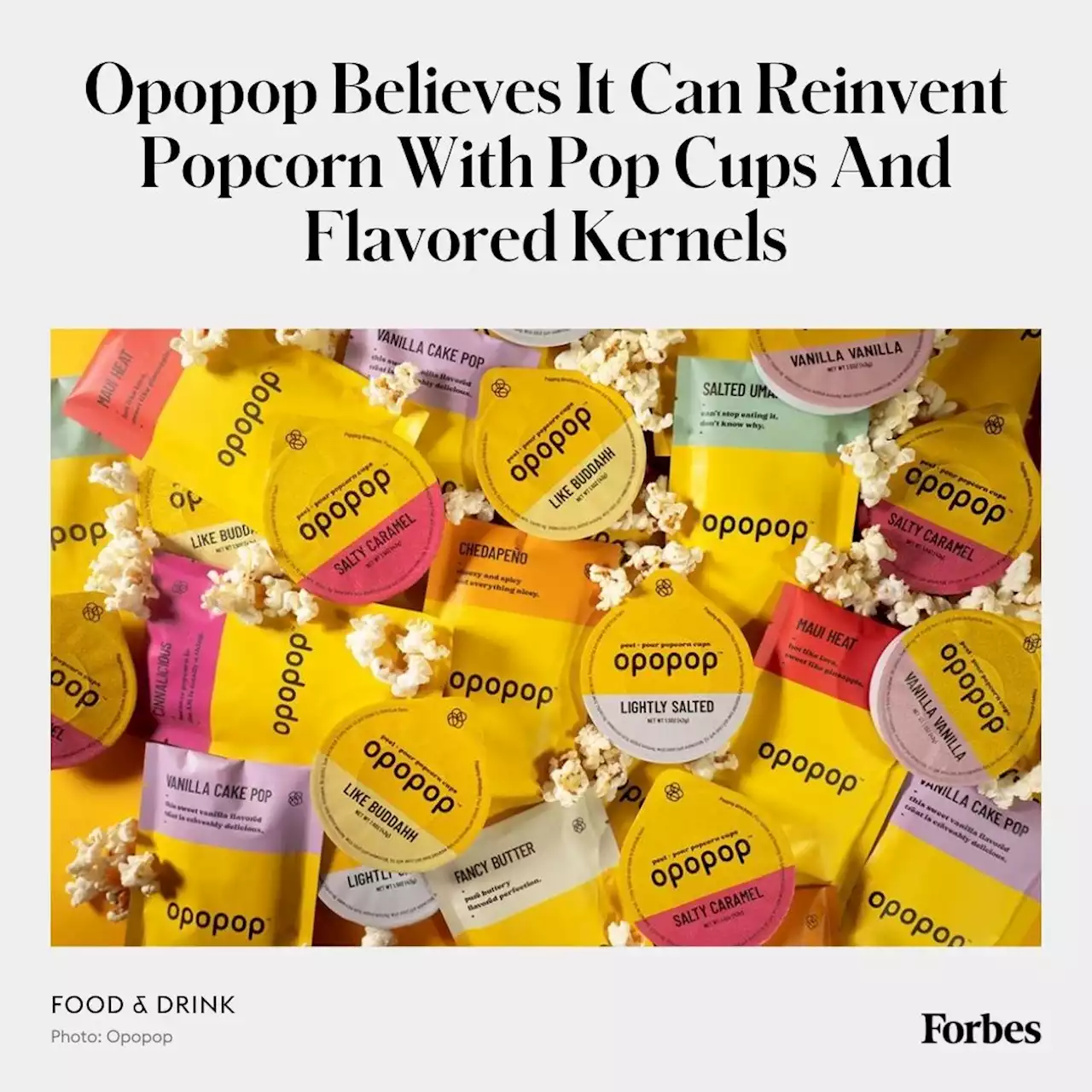 Why Opopop Believes They Can Reinvent Popcorn