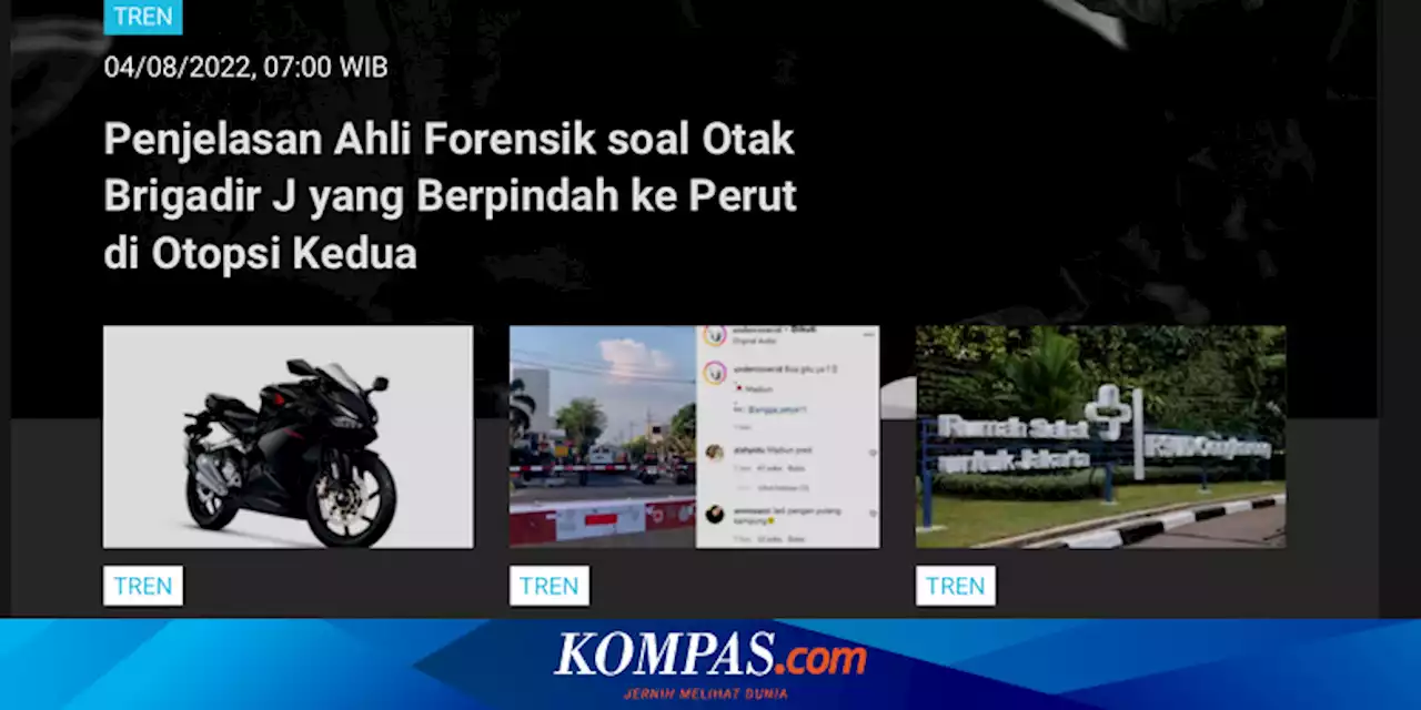 [POPULER TREN] Penjelasan Ahli soal Otak Brigadir J Pindah ke Perut di Otopsi Kedua