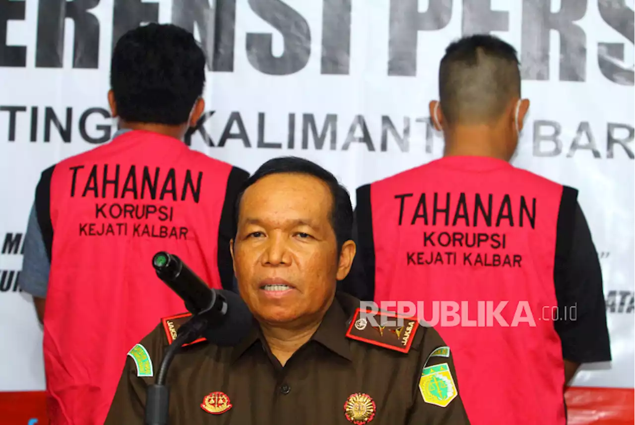 Kejati Kalbar Tahan Tersangka Korupsi Pengadaan Tanah BUMN di Mempawah |Republika Online