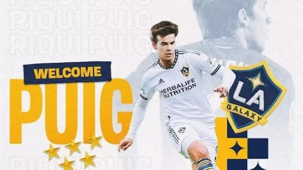 Ditendang Barcelona, Riqui Puig Resmi Gabung LA Galaxy.