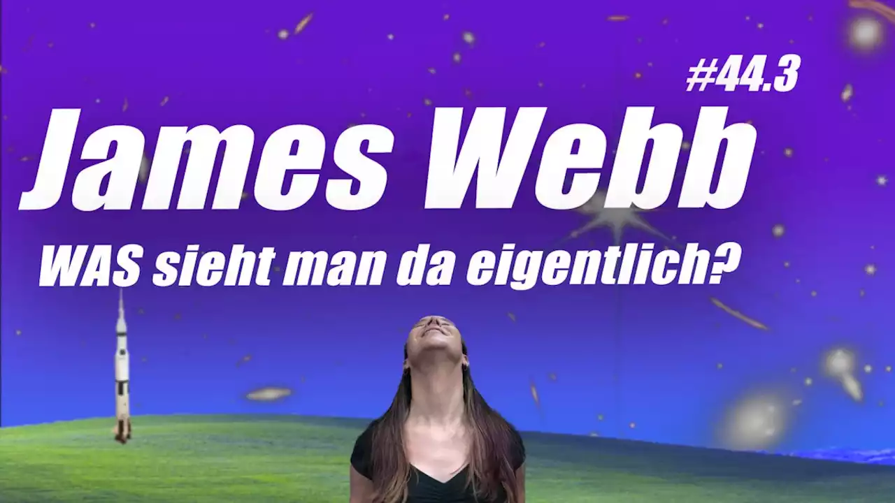 Daten von James-Webb-Weltraumteleskop selbst auswerten | c’t uplink 44.3