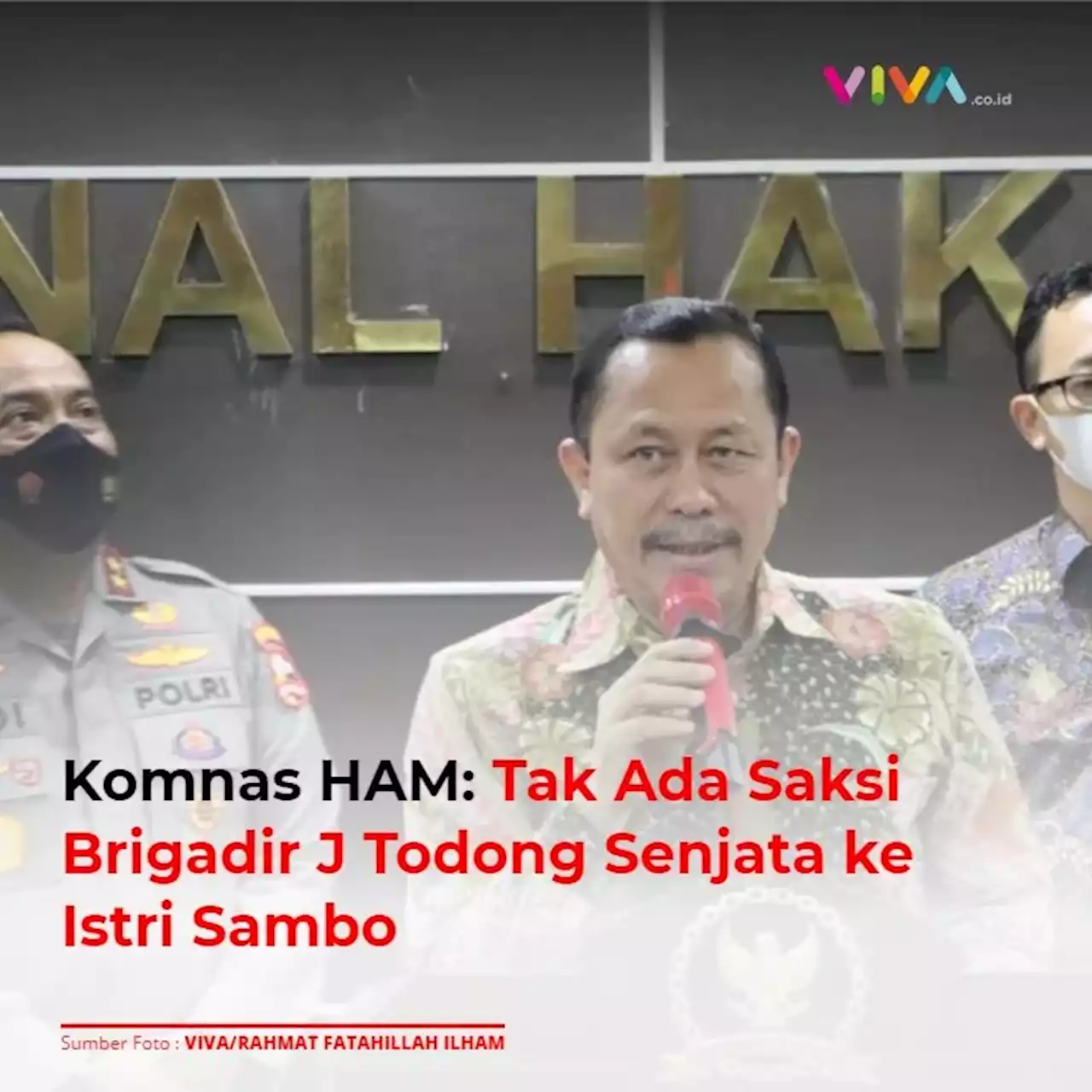 Komnas HAM: Tak Ada Saksi Brigadir J Todong Senjata ke Istri Sambo | Halaman 2