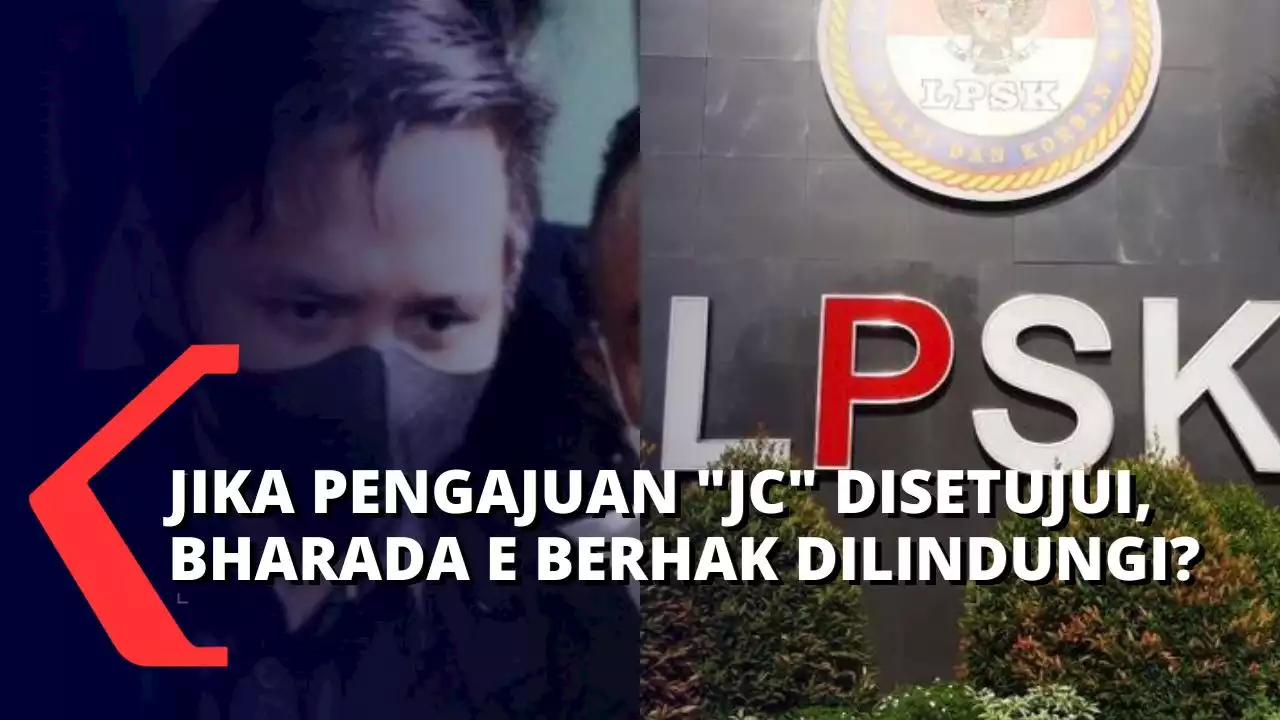 Jika Pengajuan Justice Collaborator Disetujui, Apakah Keluarga Bharada E Juga Dilindungi LPSK?