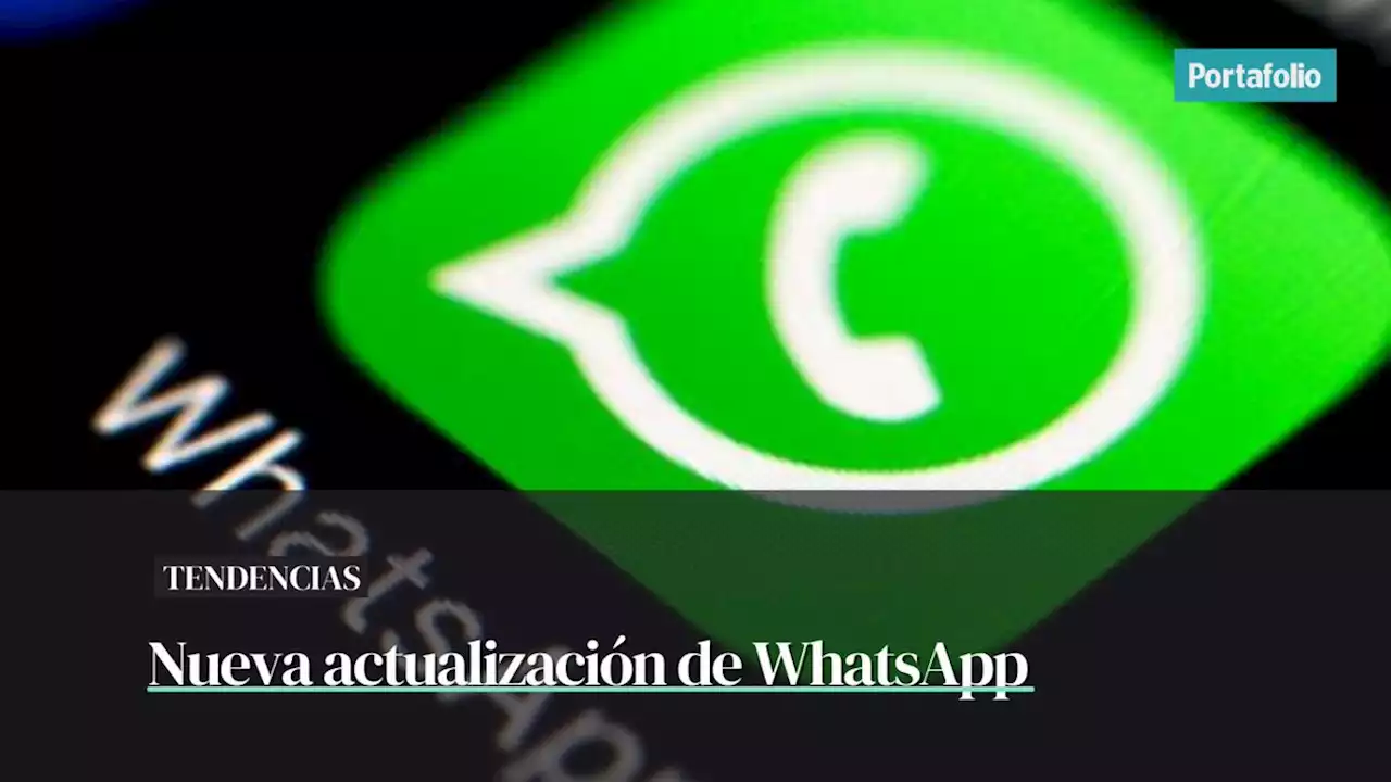 WhatsApp permitirá controlar quién lo puede ver cuándo está en línea