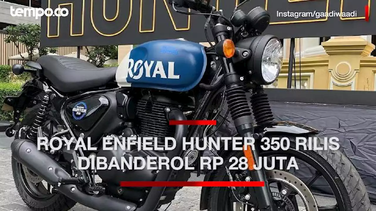 Royal Enfield Hunter 350 Diperkenalkan, Harga Mulai Rp 28 Juta