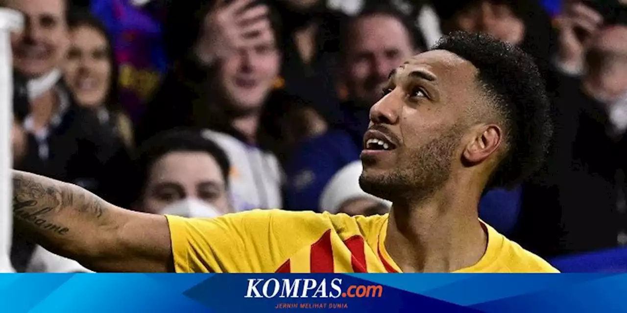 Update Transfer Musim Panas: Aubameyang ke Chelsea, Liverpool Pinjam Arthur Melo