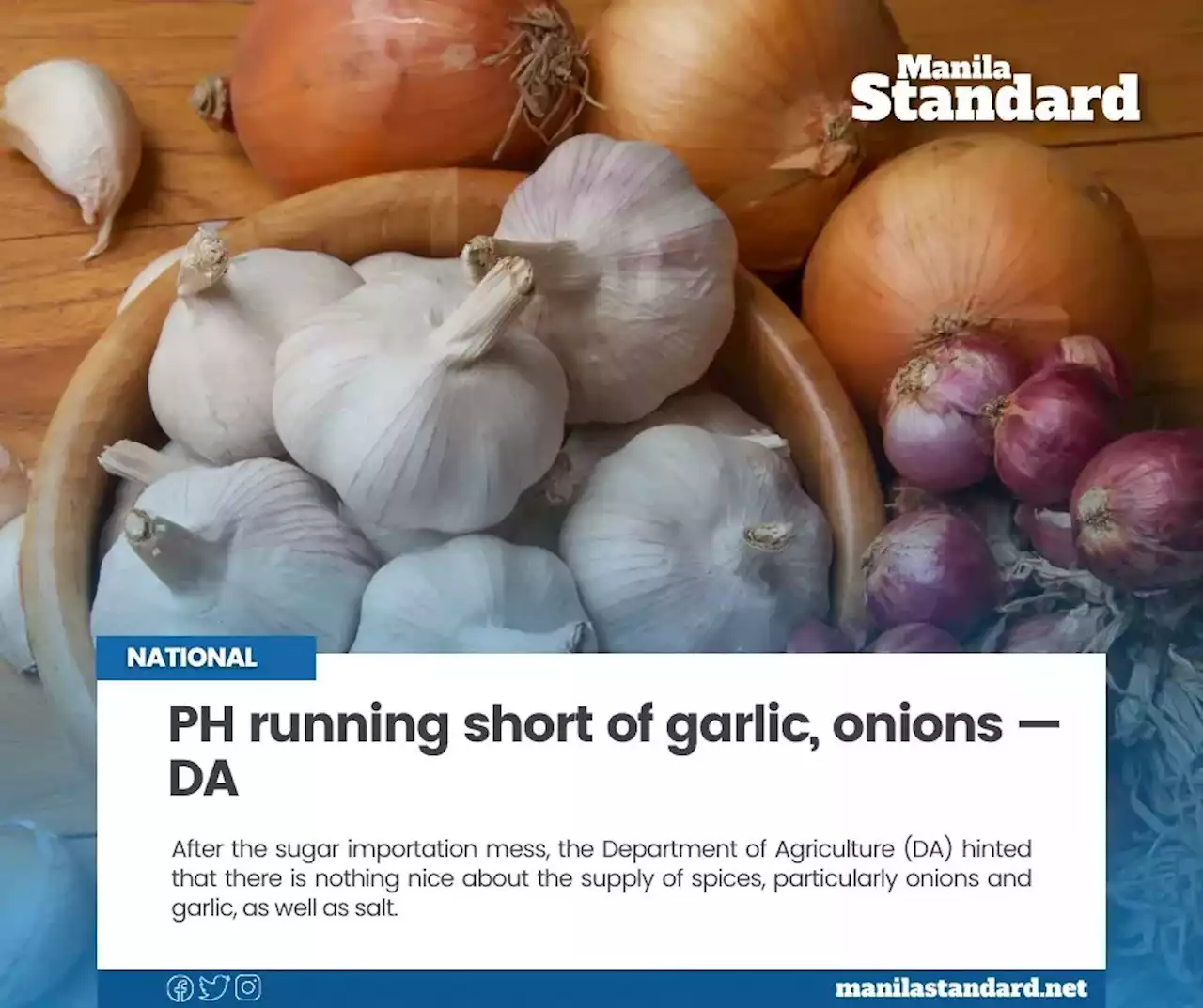 PH running short of garlic, onions — DA