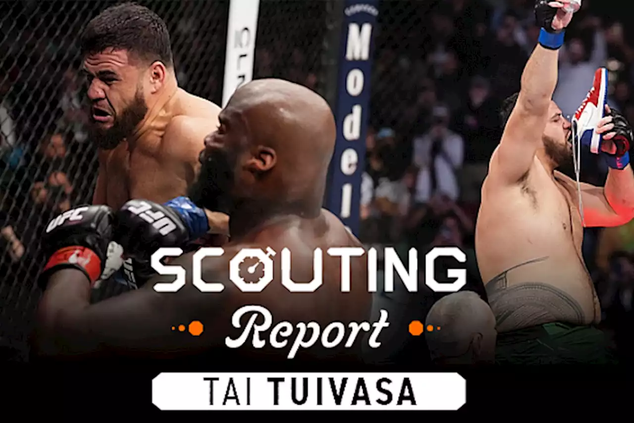 Scouting Report: Tai Tuivasa