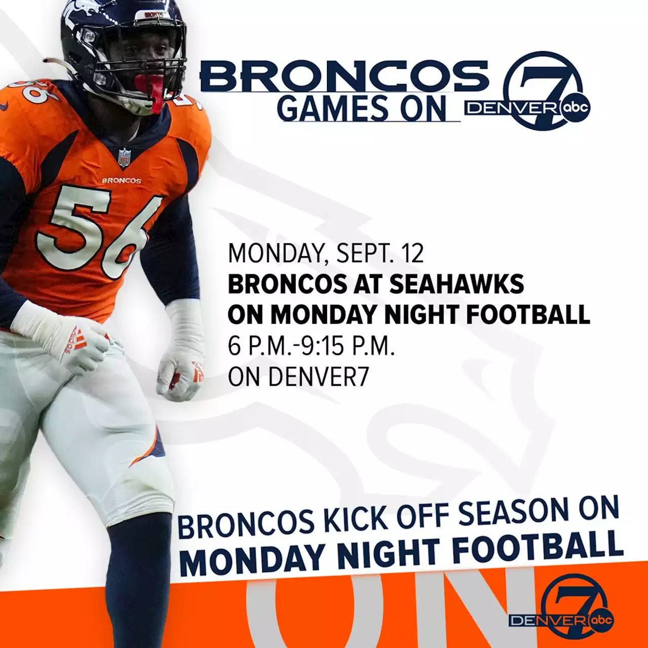 Broncos kick off season on Monday Night Football at Seattle on Denver7