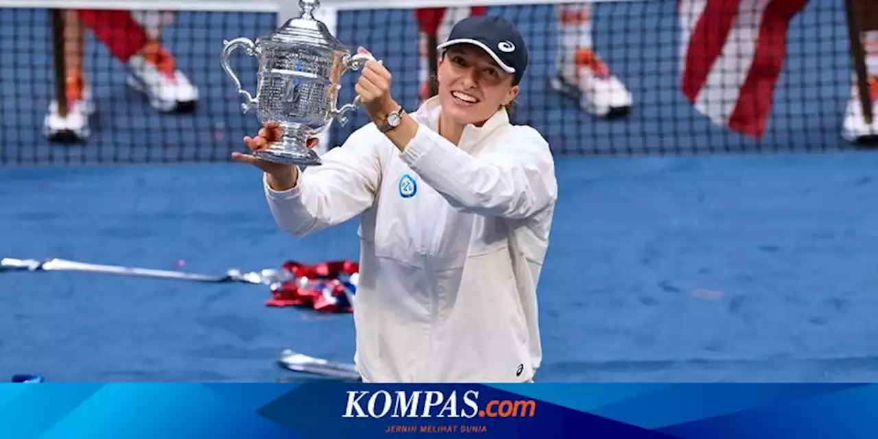 Final US Open 2022: Iga Swiatek Juara, Periode Menantang Ditutup Gelar