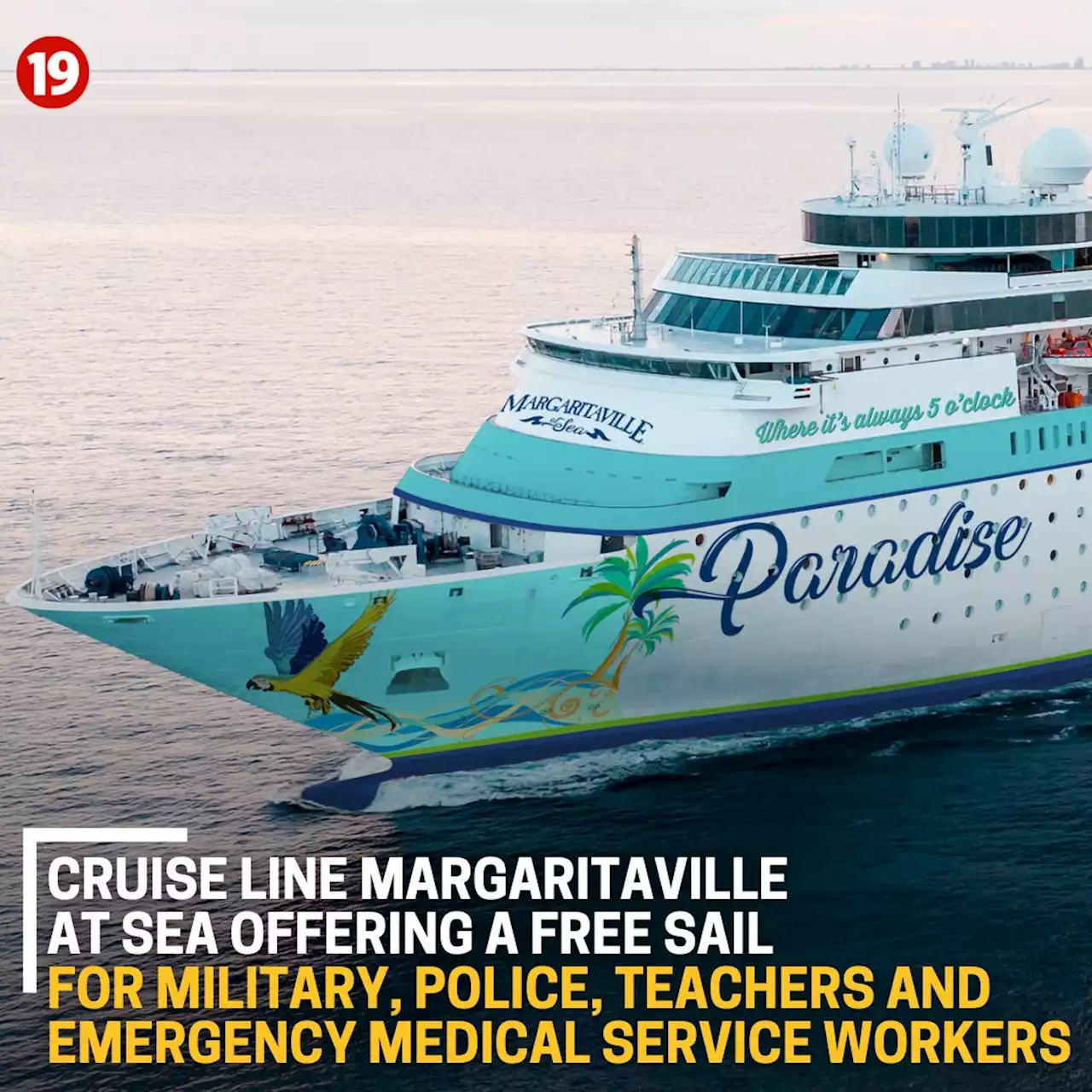 Margaritaville at Sea offers free paradise cruise for military, first responders and educators