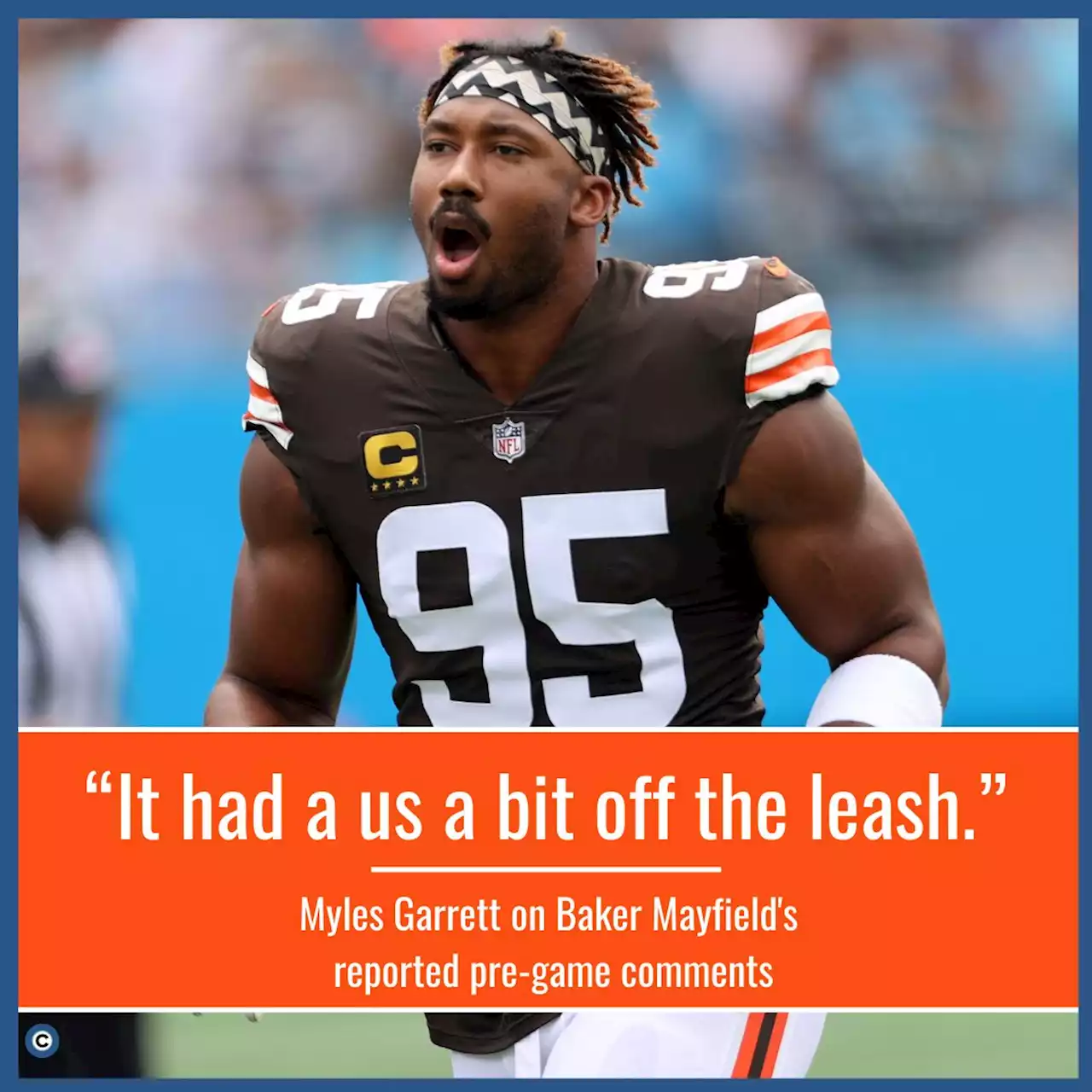 Myles Garrett: Baker Mayfield noise ‘had us a bit off the leash’; greeted him after the victory over Panthers