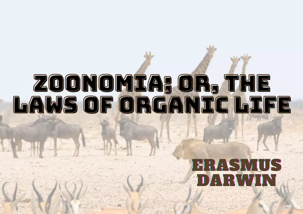 Zoonomia; Or, The Laws of Organic Life - Table of Links | HackerNoon