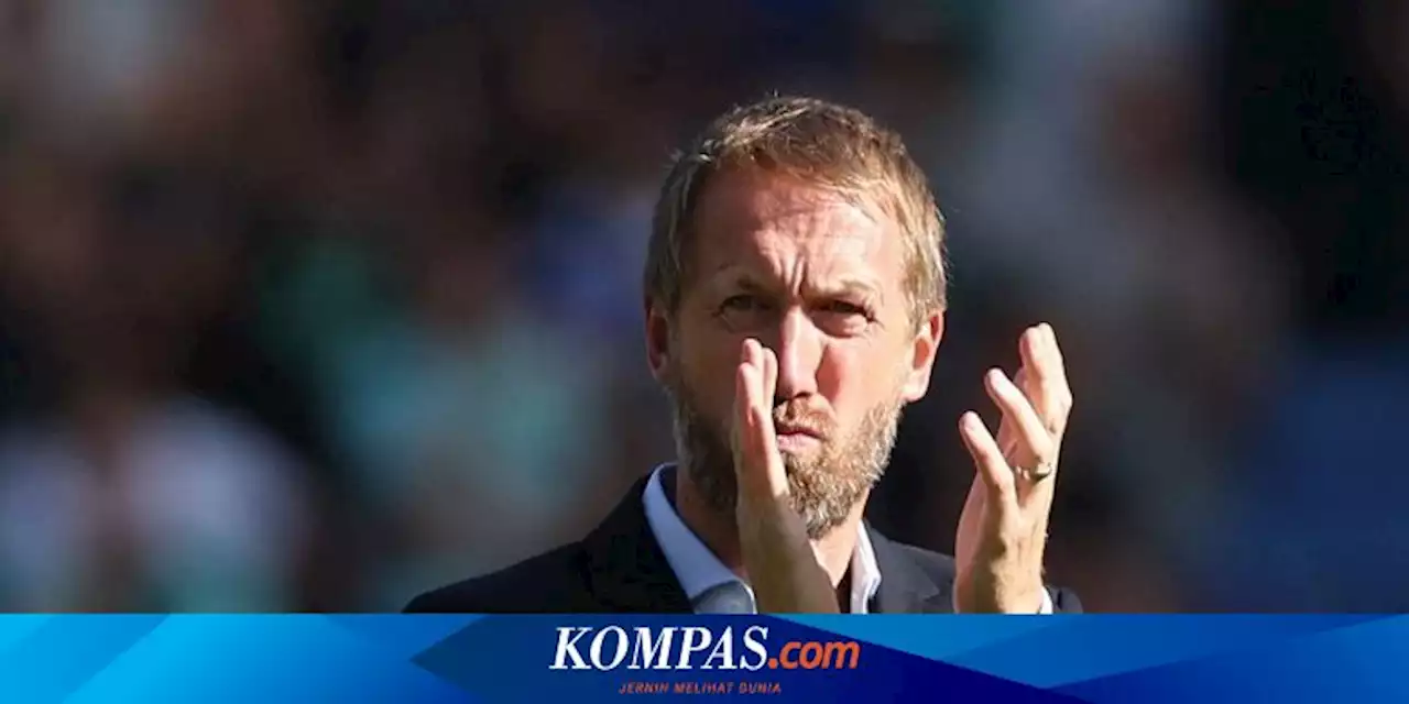 Graham Potter Ungkap Misi Pertamanya di Chelsea