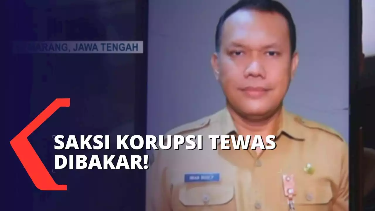 Jadi Saksi Kunci Kasus Korupsi, PNS Bapenda di Semarang Tewas Dibakar!