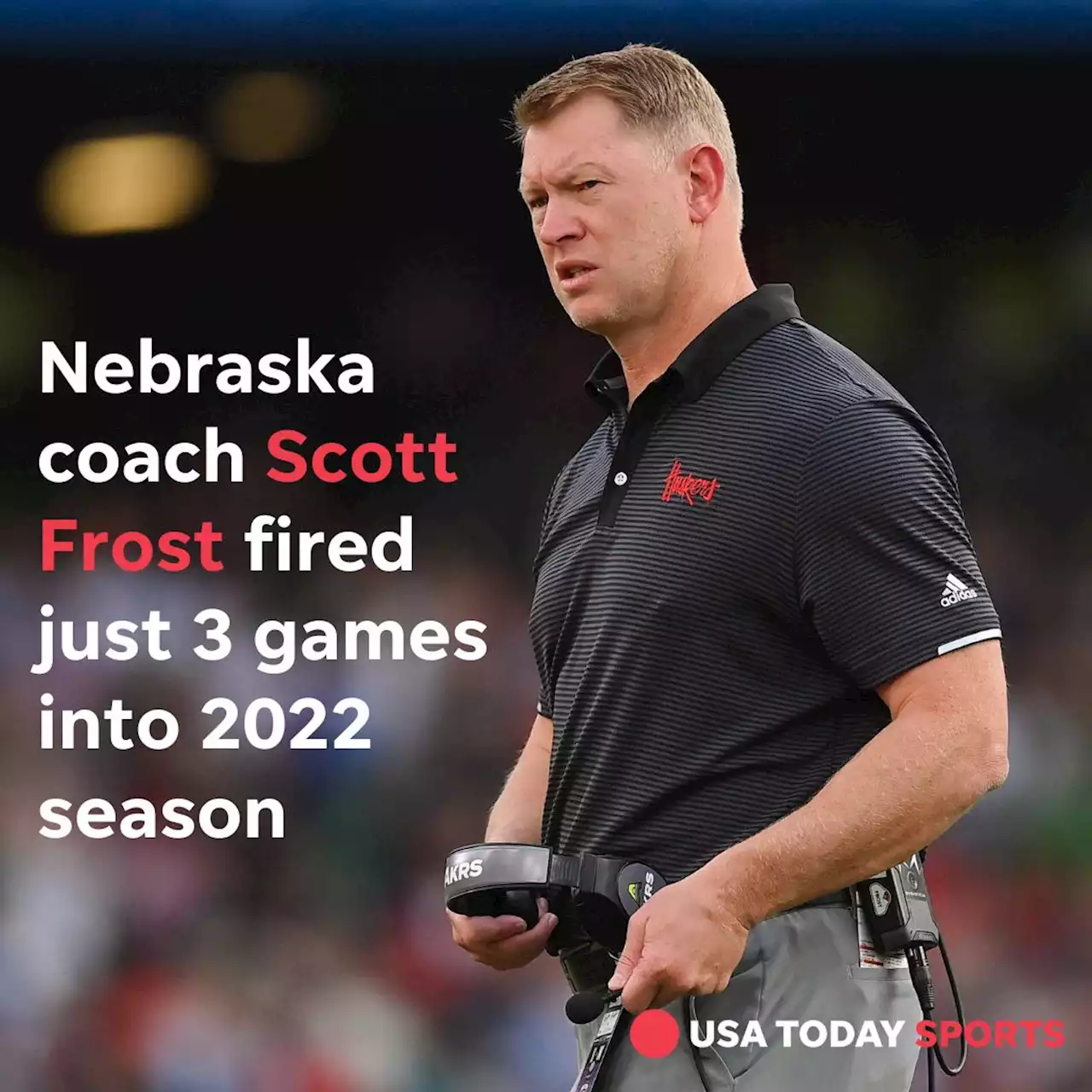 Nebraska fires head coach Scott Frost following 1-2 start to 2022 season