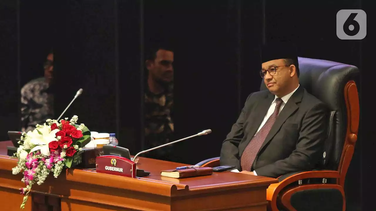 Jelang Lengser Jadi Gubernur DKI, Pimpinan DPRD Minta Anies Tidak Buat Kebijakan Strategis