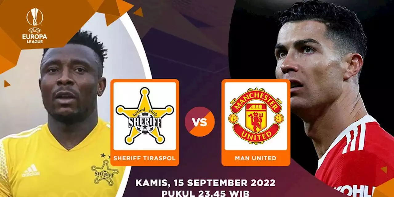 Link Streaming Liga Europa di Vidio: Sheriff Tiraspol vs Manchester United, 15 September 2022 - Bola.net