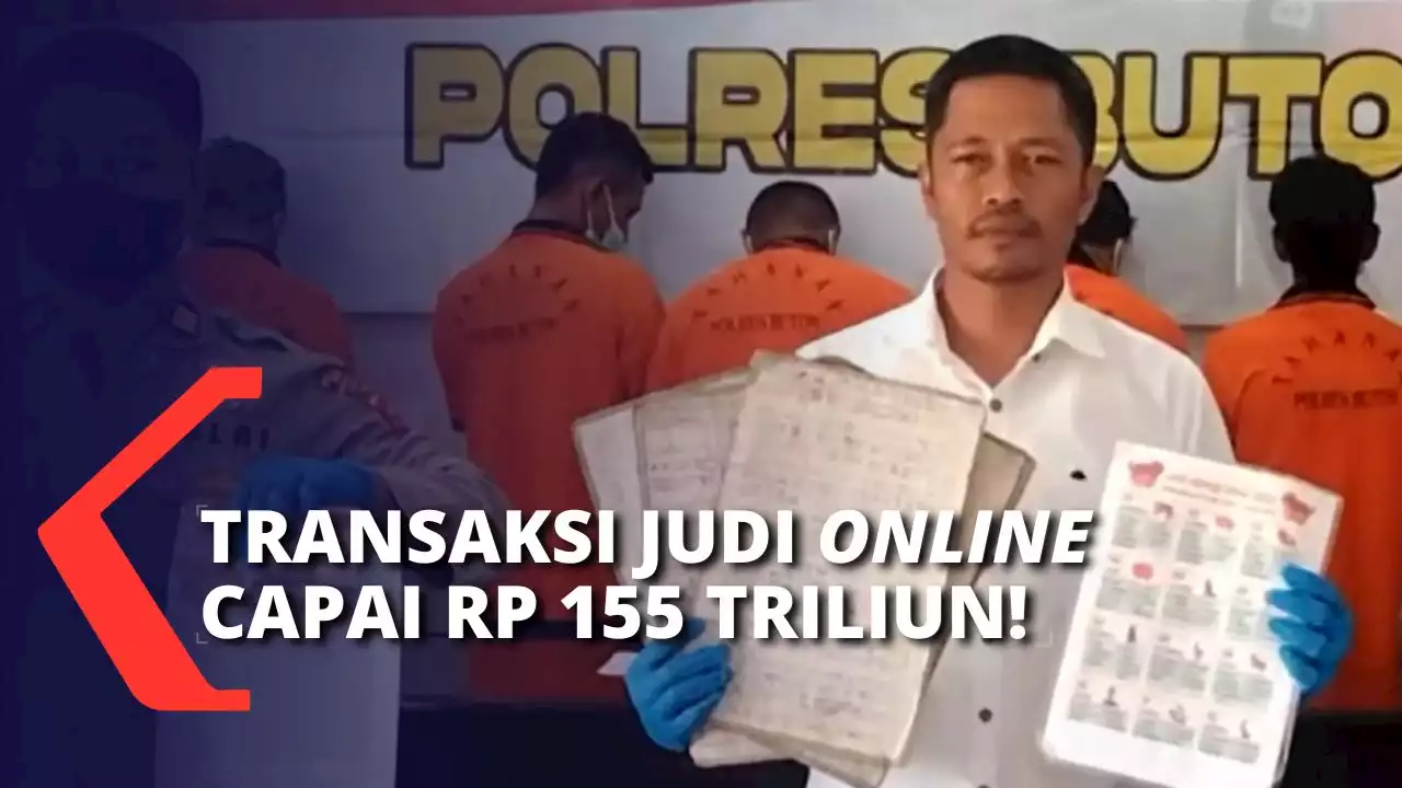 Ada Rp 155 Triliun Transaksi Judi Online, Totalnya Ada 139 Analisis Aliran yang Diajukan PPATK!