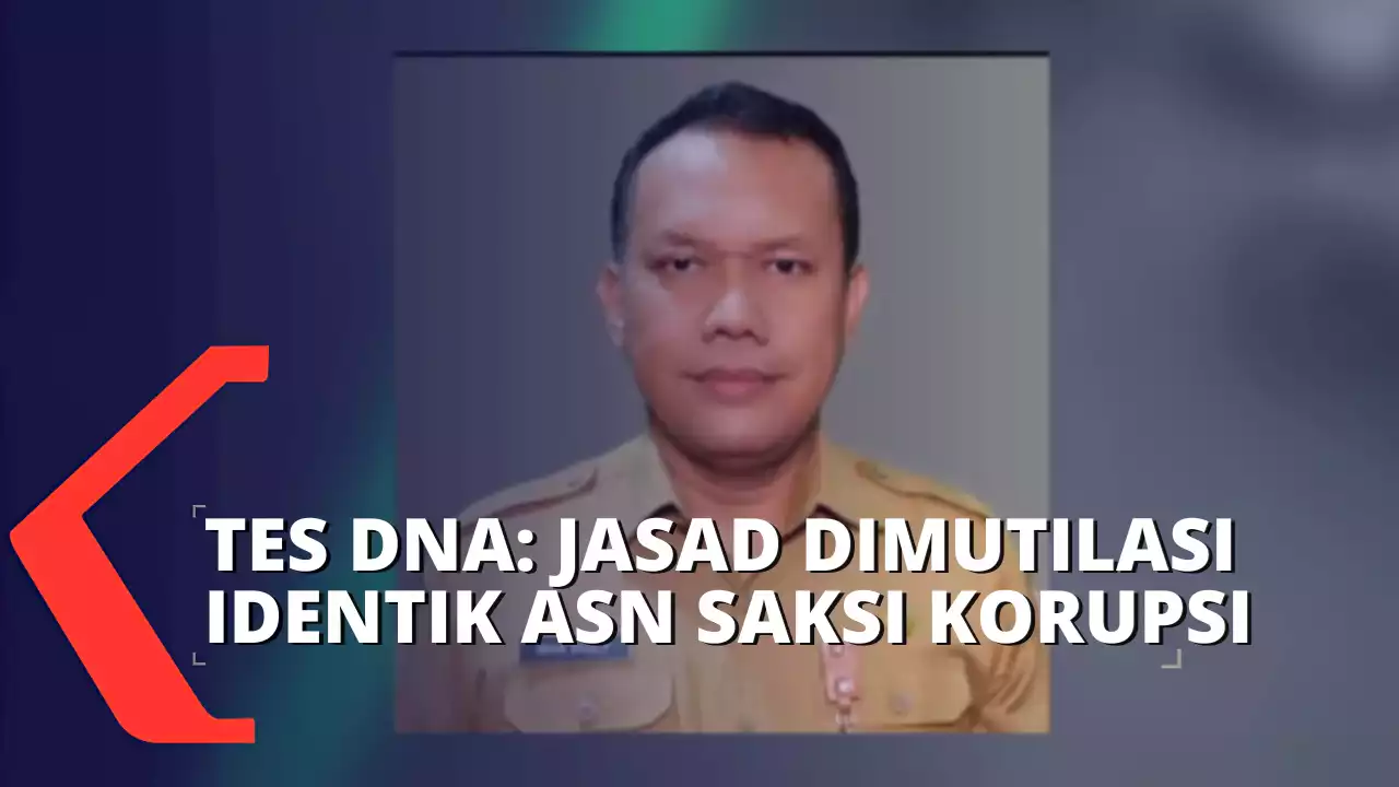 Hasil Tes DNA: Jasad Termutilasi dan Dibakar adalah Paulus Iwan Budi Prasetyo, ASN Saksi Korupsi