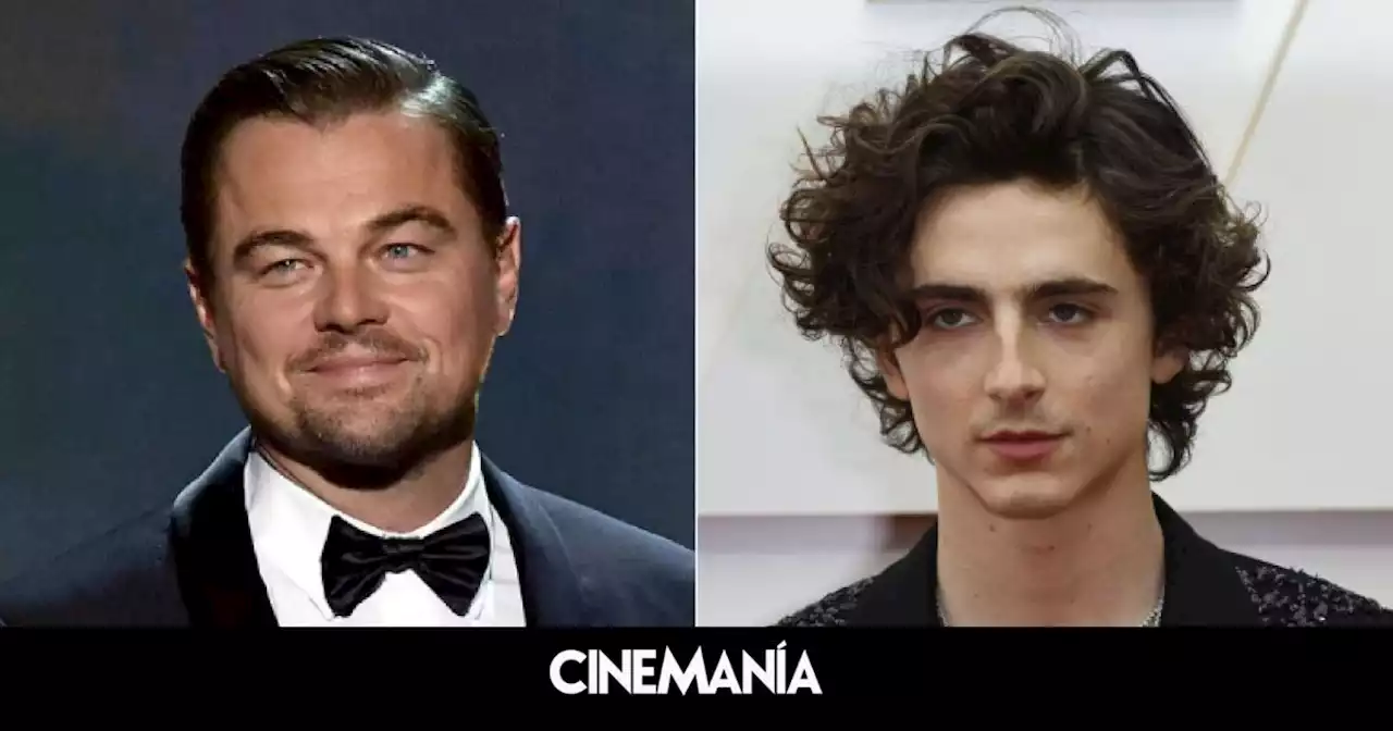 Fue DiCaprio quien aconsejó a Timothée Chalamet no acercarse a los superhéroes ni a las drogas