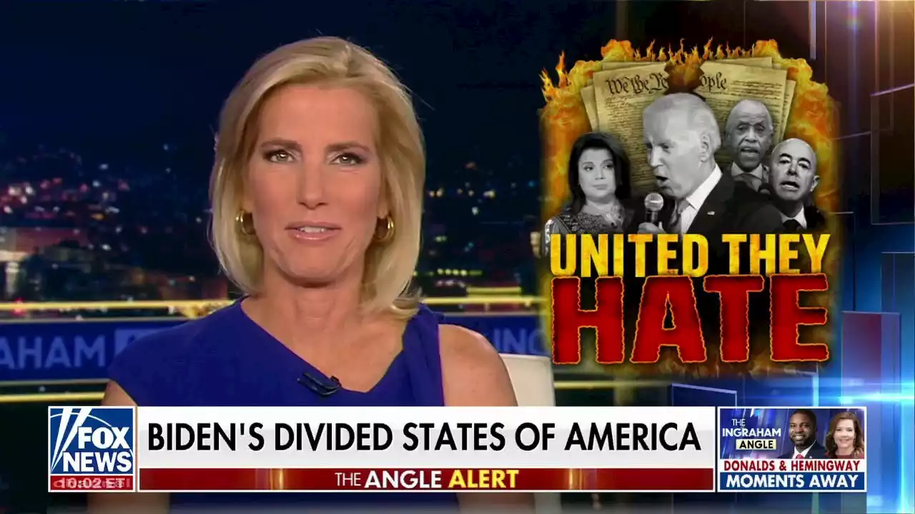 LAURA INGRAHAM: Democrats have nothing to offer except more division and demonization