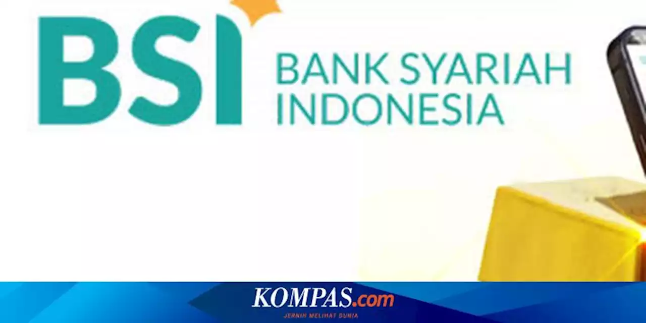 BSI Akui Bakal Akuisisi Bank Syariah Lain demi Perluas Layanan