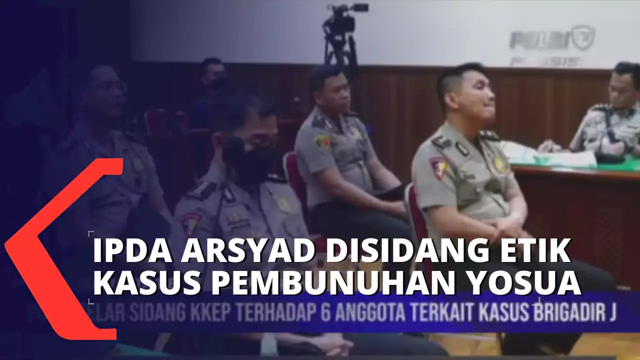 Ipda Arsyad Daiva Gunawan Jalani Sidang Kode Etik Terkait Pembunuhan Brigadir J