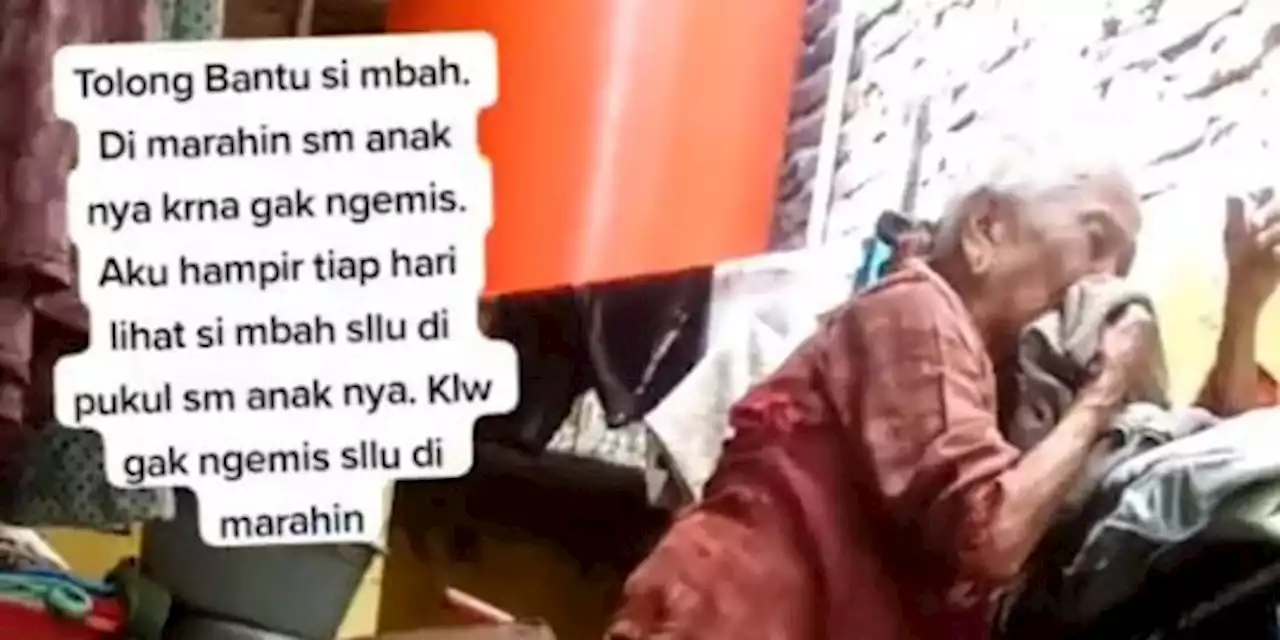 Kisah Nenek Dimarahi Anaknya karena Tak Mau Mengemis, Bikin Sedih | merdeka.com