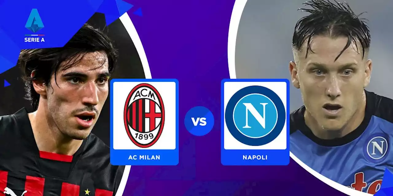 Prediksi AC Milan vs Napoli 19 September 2022 - Bola.net