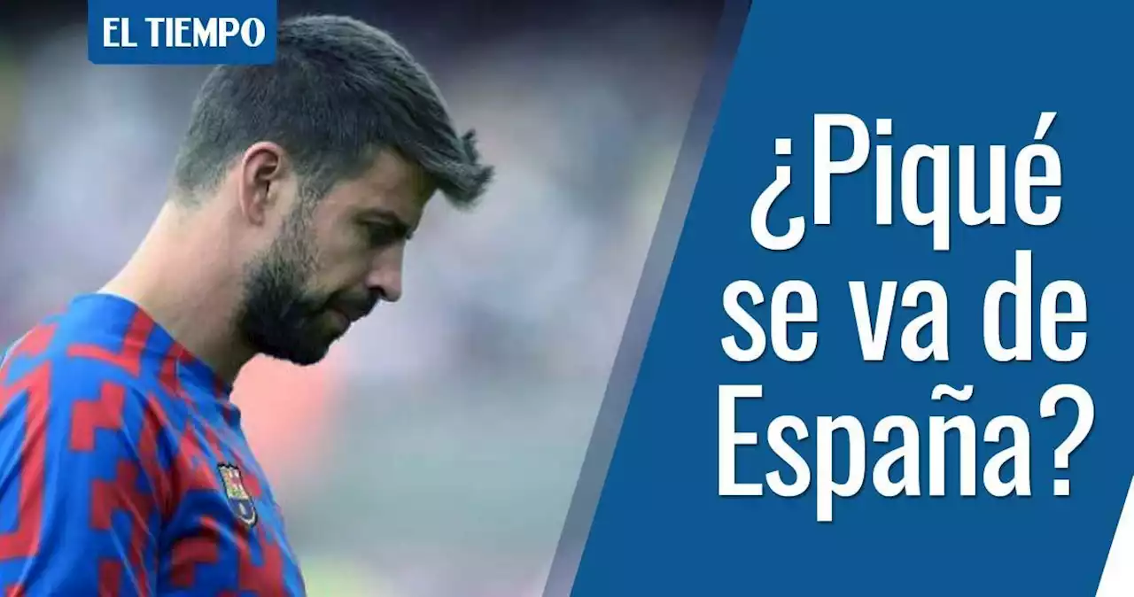 Piqué: dura conversación que lo alejaría de Barcelona tras separación de Shakira