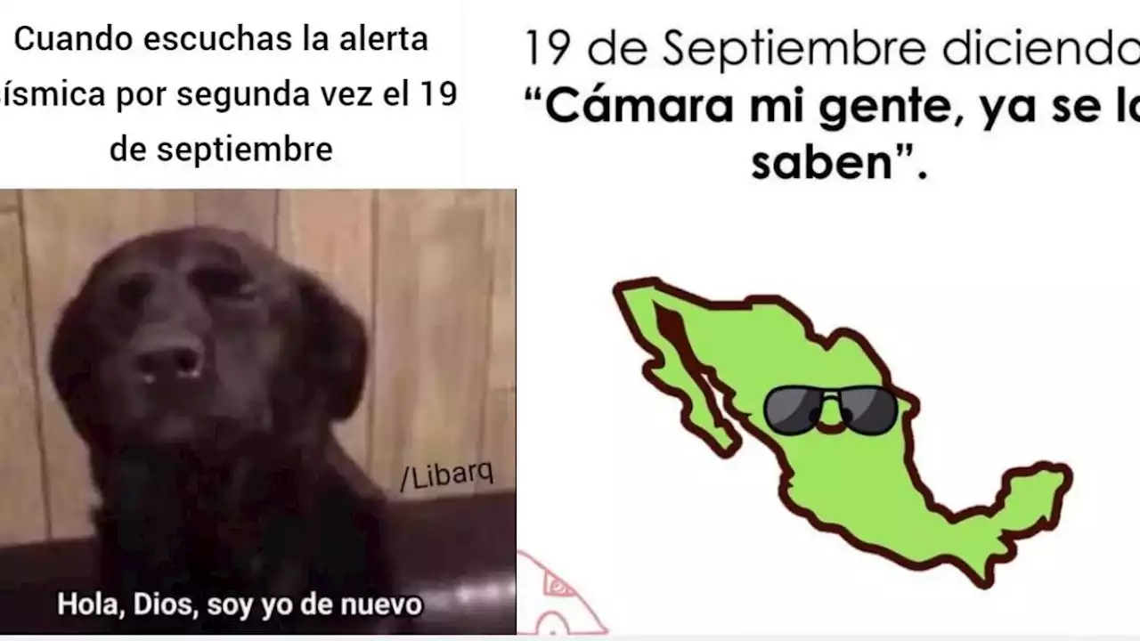 Estos Son Los Mejores Memes Que Dej El Sismo De Hoy De Septiembre